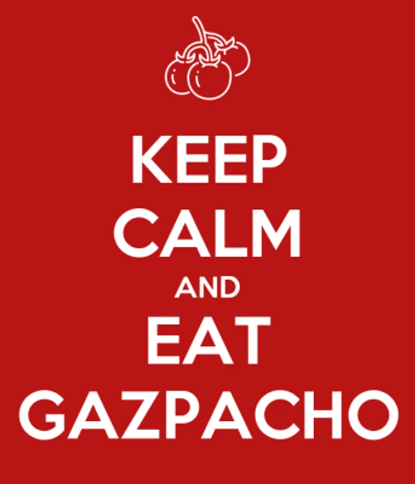 The slogan for this hot summer is: Keep calm and eat Gazpacho. (Tomato icon from Flaticon)